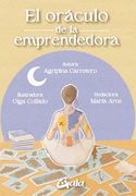 El Oráculo de la Emprendedora: 44 Cartas y Libro Guía