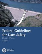Federal Guidelines for Dam Safety: Glossary of Terms (en Inglés)