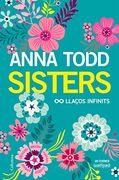 Sisters. Llaços Infinits (Clàssica) (in Catalan)