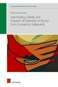 Intermediary Liability and Freedom of Expression in the EU: from concepts to safeguards (en Inglés)