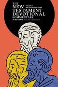 The New Testament Devotional Commentary, Volume 1: Matthew, Mark, and Luke (en Inglés)