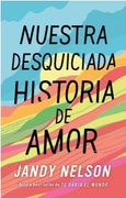 Nuestra desquiciada historia de amor