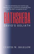 Bathsheba: David's Goliath (en Inglés)