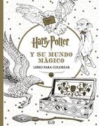 Harry Potter y su Mundo Magico - Rob Bliss - Vergara Y Riba Editoras