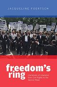 Freedom'S Ring: Literatures of Liberation From Civil Rights to the Second Wave (en Inglés)