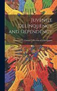 Juvenile Delinquency and Dependency (en Inglés)