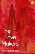 The Love Makers (en Inglés)