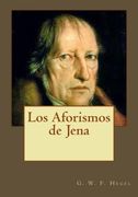 Los Aforismos de Jena (Spanish Edition)