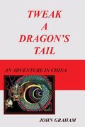 Tweak A Dragon's Tail (en Inglés)