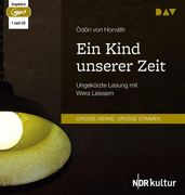 Ein Kind Unserer Zeit: Ungekürzte Lesung mit Wera Liessem (1 Mp3-Cd)