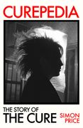 Curepedia. The Story of The Cure (en Inglés)