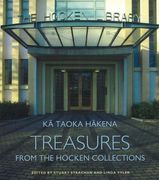 ka taoka hakena: treasures from the hocken collections (en Inglés)