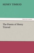 the poems of henry timrod (en Inglés)