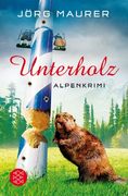 Unterholz: Alpenkrimi (en Alemán)
