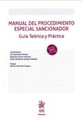 Manual del Procedimiento Especial Sancionador. Guía Teórica y Práctica (in Spanish)