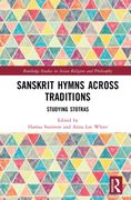 Sanskrit Hymns Across Traditions. Studying Stotras