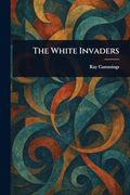 The White Invaders (en Inglés)