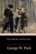 Peck's Bad Boy with the Circus (en Inglés)