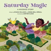 Saturday Magic: A Hoodoo Story (en Inglés)