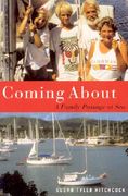 coming about: a family passage at sea (en Inglés)