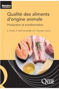 Qualité des Aliments D'origine Animale: Production et Transformation (en Francés)