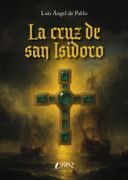 LA CRUZ DE SAN ISIDORO (in Spanish)