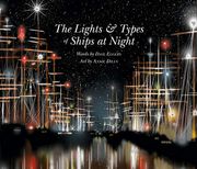 The Lights and Types of Ships at Night (en Inglés)