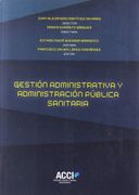 Gestión administrativa y administración pública sanitaria