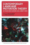 Contemporary Language Motivation Theory: 60 Years Since Gardner and Lambert (1959) (Psychology of Language Learning and Teaching) 