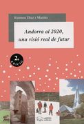 Andorra al 2020, una visió real de futur (Sèrie Estudis) (en Catalán)