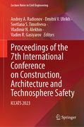 Proceedings of the 7th International Conference on Construction, Architecture and Technosphere Safety: Iccats 2023 (en Inglés)