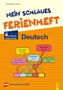 Mein Schlaues Ferienheft Deutsch - 4. Klasse Volksschule (en Alemán)