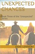 Unexpected Chances (en Inglés)