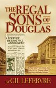 The Regal Sons of Douglas (en Inglés)