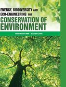 Energy, Biodiversity and Eco-Engineering for Conservation of Environment (en Inglés)
