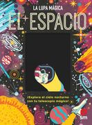 El Espacio (la Lupa Magica)
