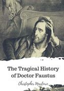 The Tragical History of Doctor Faustus (en Inglés)
