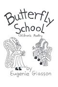 Butterfly School: Children's Poetry (en Inglés)