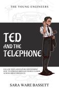 Ted and the Telephone (en Inglés)