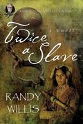 Twice a Slave (en Inglés)