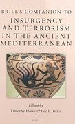Brill'S Companion to Insurgency and Terrorism in the Ancient Mediterranean: 1 (Brill'S Companions to Classical Studies: Warfare in the Ancient Mediterranean World) (en Inglés)