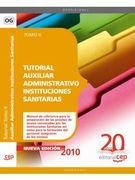 Tutorial Auxiliar Administrativo Instituciones Sanitarias. Tomo II (Colección 80)