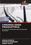 Chirurgia Ossea Piezoelettrica (en Italiano)