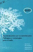 Matematicas y Contexto: Enfoques y Estrategias Para el Aula