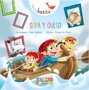 Sopa y Queso - Col. Batitú