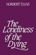 Loneliness of the Dying (en Inglés)