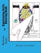 Captivating Cells Coloring Book: Color to Learn! (en Inglés)