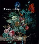 Bouquets of Art: A Flower Dictionary from the Fine Arts Museums of San Francisco (en Inglés)