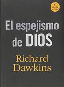 El Espejismo de Dios
