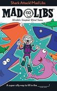 Shark Attack! Mad Libs (en Inglés)